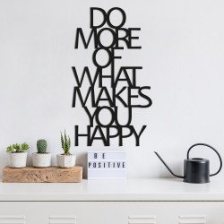 Dekoratīvs metāla sienas piederums Wallxpert Do More Of What Makes You Happy - Melns